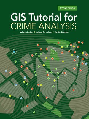 cover image of GIS Tutorial for Crime Analysis